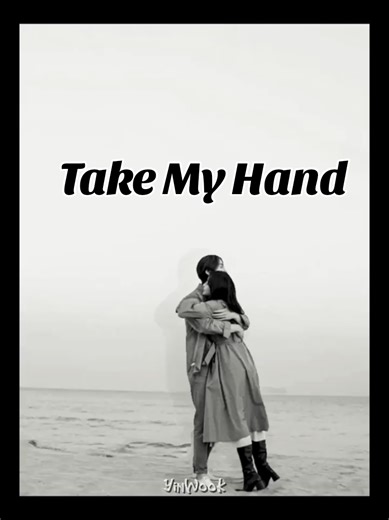 Take My Hand - Simple Plan ❤️✨ #LeeDongWook #이동욱 #wookdonglee #yinwook헬린 #capcutlyrics