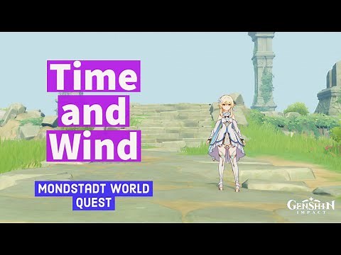 Time and Wind - Quest Walkthrough _ Genshin Impact