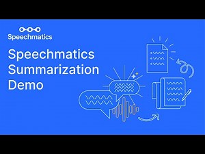Speechmatics Summarization Demo