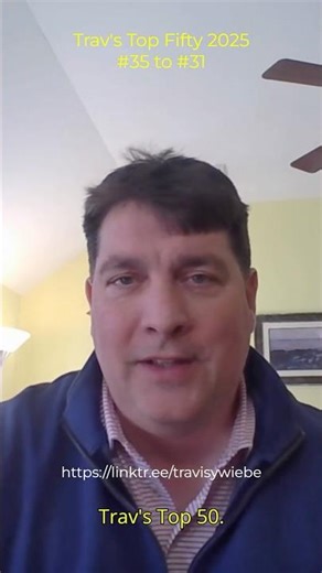 Trav' s Top Fifty: #35 to #31 #Top50 #MusicDaily #NewMusic2025 #Countdown