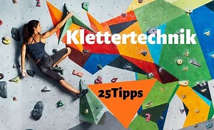 Kletter- & Bouldertechnik verbessern - 25 Klettertechnik-Tipps.