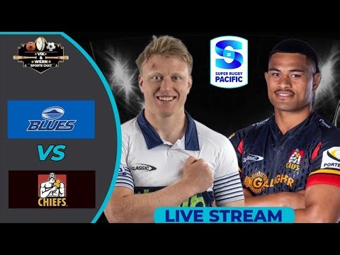 Super Rugby Pacifica Clash of the top New Zealand Rugby Teams: Blues vs Chiefs!