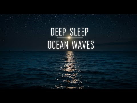 🌊🌊🌊11 Hours of Ocean Waves – Fall Asleep Fast & Stay Asleep All Night🌊🌊🌊