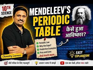Class 10 Science | Mendeleev's Periodic Table | Periodic Law, Advantages & Limitations