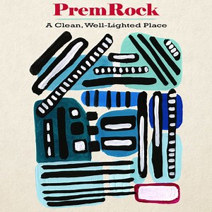 PremRock - A Clean, Well​-​Lighted Place