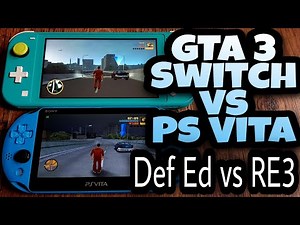GTA 3 | Switch Vs Ps Vita | Def Ed Vs RE3