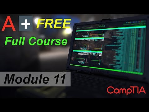 CompTIA A+ Full Course for Beginners - Module 11 - Managing Windows