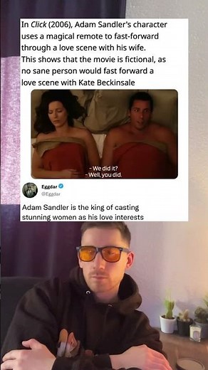 In Click 2006, Adam Sandler's character uses a magical remote to fast forward through a love