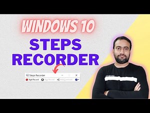 How to Use Steps Recorder in Windows 10 | automatically create Step-By-Step Instructions.