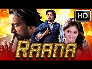 Raana (HD) - Kannada Superhit Action Hindi Dubbed Movie | Sudeep, Rachita Ram