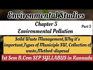 Soild Waste Management,Why it's important,Types of Municiple SW, Collection of waste,Method-disposal