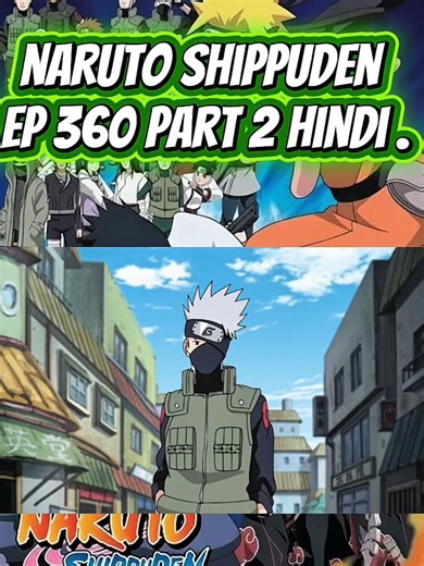 naruto shippuden episode 360 part 2 hindi. #creatorsearchinsights #narutoshippuden #narutouzumaki #anime #foryou @TikTok