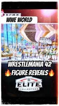 WWE WrestleMania 42 WWE World FULL Mattel Figure Reveals! 🔥 Las Vegas drops
