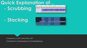 Quick Explanation of Scrubbing & Stacking