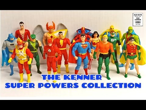 The Kenner Super Powers Collection!