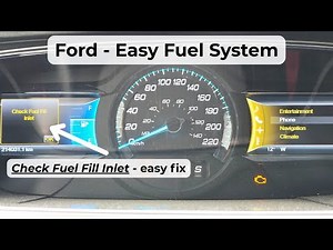 Ford Vehicles - CHECK FUEL FILL INLET Message - Easy Fix (Do it Yourself)
