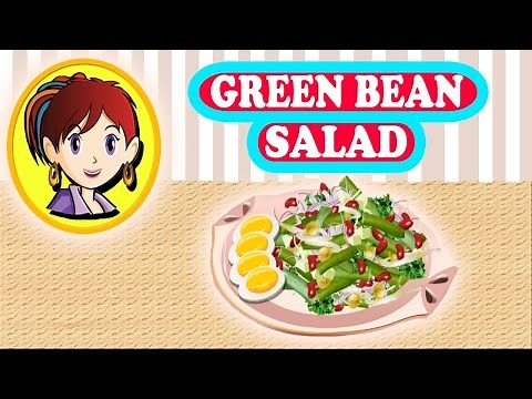 Sara's Cooking Class : Green Bean Salad Gameplay Cooking Games ❤ Free Real Recipe Inside! ❤