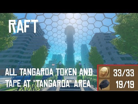 [Raft] All 33 Tangaroa Tokens and 19 Tapes Locations at "Tangaroa" Area - Chapter 2