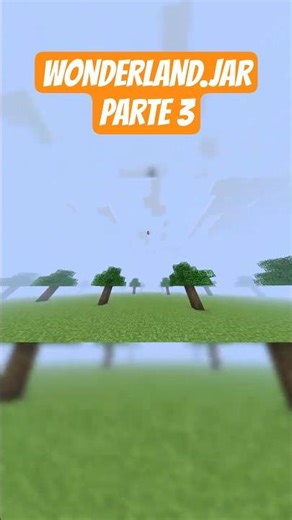 Wonderland.jar MINECRAFT (COLAB) parte 3