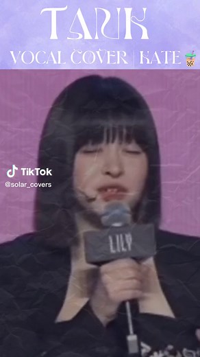 TANK VOCAL COVER | KATE our sub vocalist and visual #solar #kca #KATE