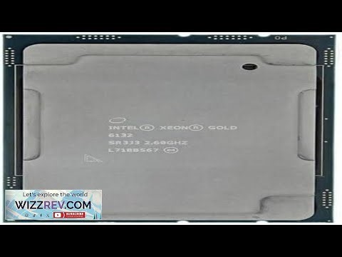 Intel Xeon Gold 6132 Tetradeca core (14 Core) 2.60 GHz Processor 19.25