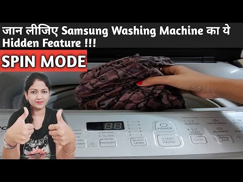 Spin Mode in Samsung Washing Machine | How to use spin mode in top load washing machine