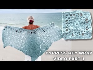 🌊 Cypress Key Wrap Crochet Tutorial (Part 1: Motifs in the Round) | Free Pattern + Charts