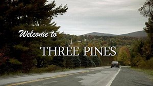 Welcome to Three Pines