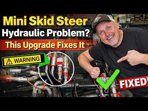 Mini Skid Steer Hydraulic Problem? This Upgrade Fixes It!!