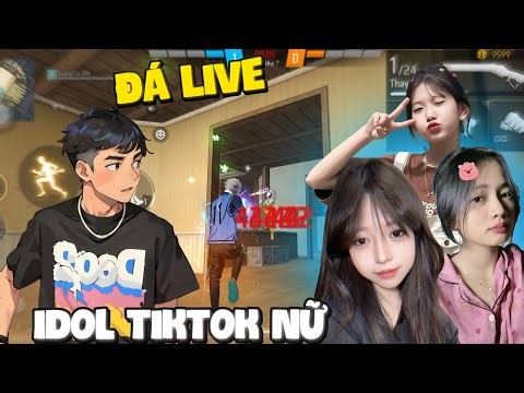 Quang Con Đá Live Các "Idol TikTok Nữ" Ai Solo Thắng Sẽ Donate 1 Triệu !!!