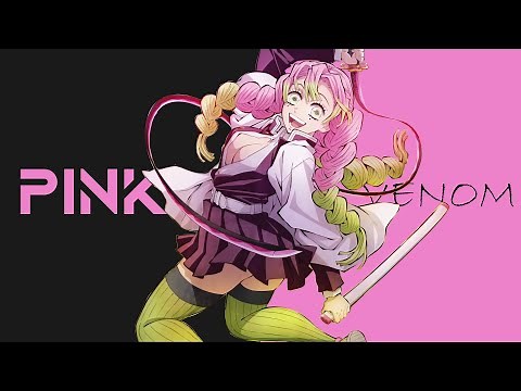Pink Venom [AMV]