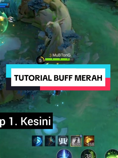 Tutorial Mudah Mencuri Buff Merah di MLBB