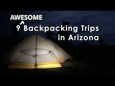 9 Awesome Backpacking Trips in Arizona