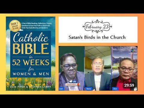 Catholic Bible in 365 Days - February 23 Satan's Birds in the Church