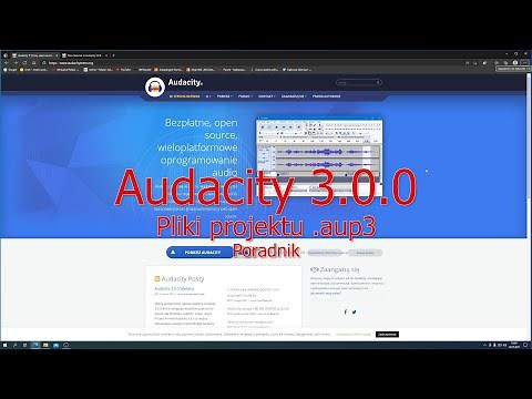 Audacity 3.0.0 Pliki projektu .aup3 Poradnik