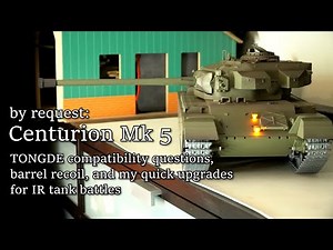 Tongde 1:16 RC Centurion Mk 5 with some upgrades (recap) - RC Senshado!