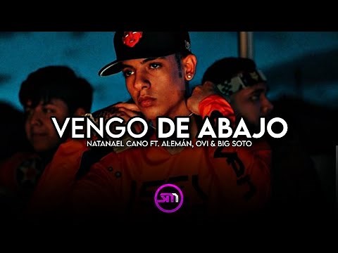 Vengo de Abajo | Natanael Cano Ft. Alemán, Ovi & Big Soto | [ESTRENO 2020]