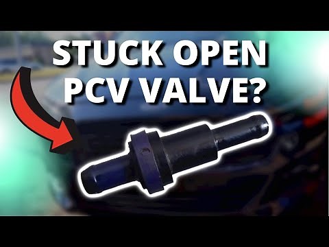 SYMPTOMS OF A STUCK OPEN PCV VALVE