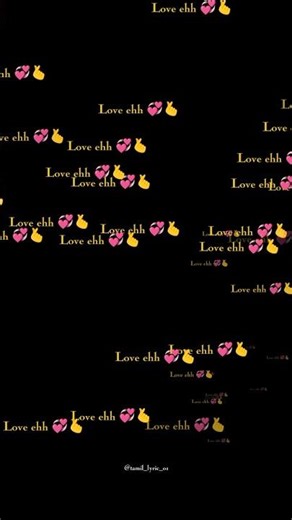 Love status| #tamilsong #lovestory #blackscreenlyricalstatus #lyricalstatustamil #song #shorts #fyp