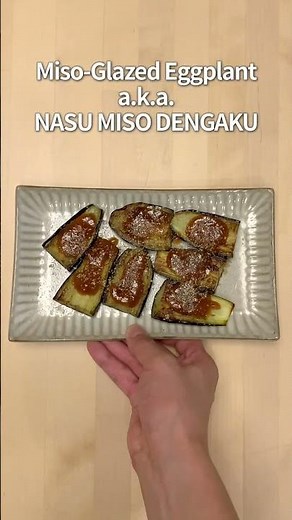 Miso-Glazed Eggplant a.k.a. NASU MISO DENGAKU | Guess the Dish?