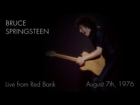 Bruce Springsteen - 08/07/1976 - Live from Red Bank