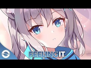 Nightcore - Feeling It - (Lyrics)