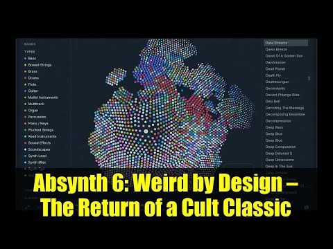 Absynth 6: Weird by Design — The Return of a Cult Classic