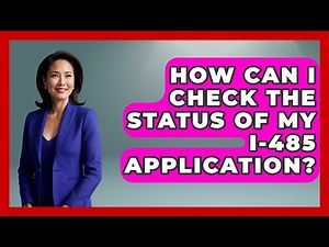 How Can I Check The Status Of My I-485 Application? - US Citizenship Immigration Guide