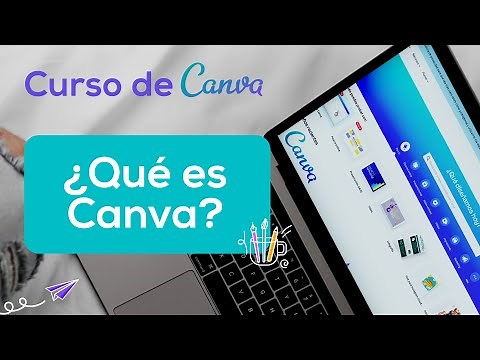 Qué es Canva y para qué sirve | Curso de Canva
