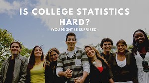 Is College Statistics Hard? (You Might be Surprised) | SoFlo SAT Tutoring