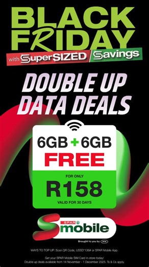 SPAR Mobile Black Friday 2025 is hier – en dit is MASSIEF! Geldig van 14 November - 1 Desember 2025.💥📲 Ons Double Up Data Deals gee jou meer waarde as ooit, en dit is net die begin… 📱 Beloning vir lojale kliënte: As jy tussen 26 en 30 November by Springbok Superspar R650 of meer spandeer, kry jy 2GB GRATIS data wat dieselfde dag op jou SPAR Mobile‑rekening gelaai word. Hierdie Black Friday‑aanbiedinge is beskikbaar vir nuwe én bestaande kliënte met ’n SPAR Mobile SIM‑kaart. Jy kan dit maklik 