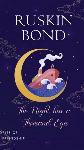 Ruskin Bond is a bestselling, award-winning author whose writing appeals to readers of all ages. The book contains thirty-six poignant tales of ordinary people who encounter extraordinary moments of warmth, tenderness, companionship, and grace. #TheNightHasAThousandEyes | Aleph Book Company | Facebook