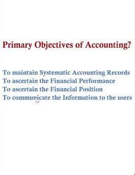 Primary objectives of accounting | main objective of accounting | objective of accounting