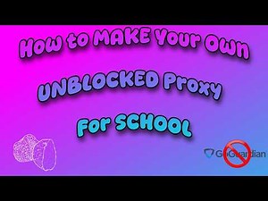 How to Create Your Own UNBL*CKED Proxy (2026 STEP BY STEP)